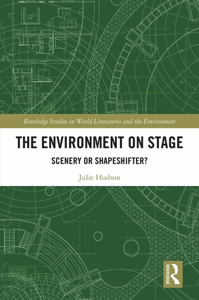 The Environment on Stage (eBook, PDF) The Environment on Stage (eBook, PDF)