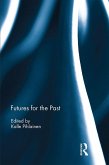 Futures for the Past (eBook, ePUB)
