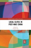 Local Elites in Post-Mao China