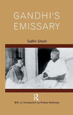 Gandhi's Emissary - Ghosh, Sudhir