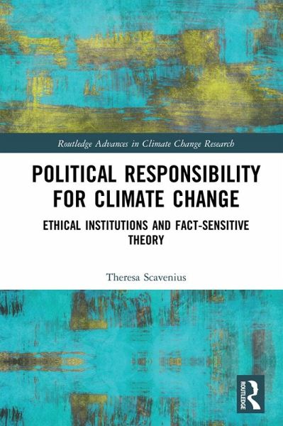 Political Responsibility for Climate Change (eBook, PDF) Political Responsibility for Climate Change (eBook, PDF)