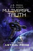 Multiversal Truth: Mission 8 (Black Ocean: Astral Prime, #8) (eBook, ePUB)