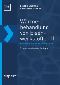 Wärmebehandlung von Eisenwerkstoffen II (eBook, PDF) - Liedtke, Dieter; Baudis, Ulrich; Boßlet, Joachim; Huchel, Uwe; Lerche, Wolfgang; Spies, Heinz-Joachim; Klümper-Westkamp, Heinrich