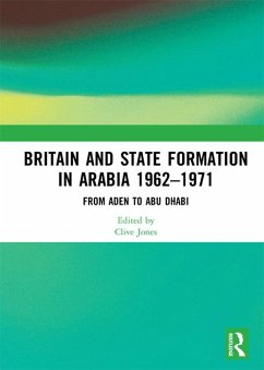 Cover Britain and State Formation in Arabia 1962¿1971 (eBook, PDF)