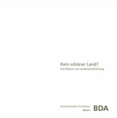 Kein schöner Land? (eBook, PDF) - Bosse, Dipl. Ing. Claudia; Heiler, Dr. Jörg; Kurath, Prof. Dr. Stefan; Co, Markus Lanz, Pk. Odessa; Leidl, Dipl. Ing. Michael; Leidorf, Klaus; Nagel, Reiner; Nassehi, Prof. Dr. Armin; Schöbel, Prof. Dr. Sören; Sturm, Prof. Dr. Hilmar