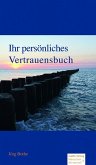Ihr persönliches Vertrauensbuch (eBook, ePUB)