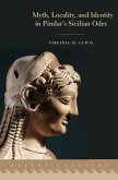 Myth, Locality, and Identity in Pindar's Sicilian Odes (eBook, ePUB)