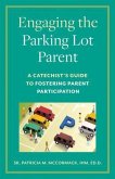 Engaging the Parking Lot Parent (eBook, ePUB)