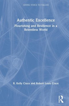 Authentic Excellence - Crace, R Kelly; Crace, Robert Louis