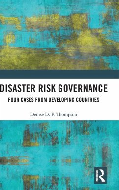 Disaster Risk Governance - Thompson, Denise D P