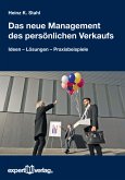 Das neue Management des persönlichen Verkaufs (eBook, PDF)