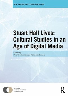 Stuart Hall Lives: Cultural Studies in an Age of Digital Media (eBook, ePUB)