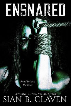 Ensnared (Kiara Series, #1) (eBook, ePUB) - Claven, Sian B.