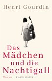 Das Mädchen und die Nachtigall (eBook, ePUB)