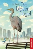 Die blauen Flügel (eBook, ePUB)