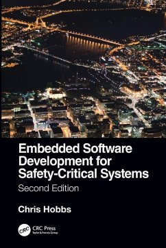 Embedded Software Development for Safety-Critical Systems, Second Edition - Hobbs, Chris