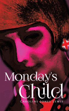 Monday's Child - Jones Lewis, Caroline