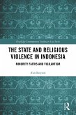 The State and Religious Violence in Indonesia (eBook, PDF)