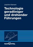 Technologie geradliniger und drehender Führungen (eBook, PDF)