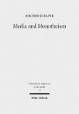 Media and Monotheism (eBook, PDF)