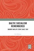 Baltic Socialism Remembered (eBook, ePUB)