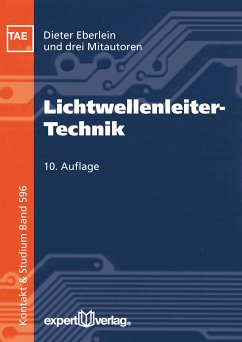 Lichtwellenleiter-Technik (eBook, PDF) - Eberlein, Dieter; Kutza, Christian; Labs, Jürgen; Manzke, Christina