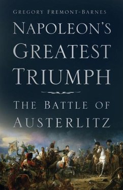 Napoleon's Greatest Triumph - Fremont-Barnes, Gregory