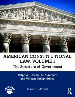 American Constitutional Law, Volume I - Rossum, Ralph; Tarr, G. Alan; Munoz, Vincent Phillip