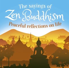 The Sayings of Zen Buddhism - Wray, William