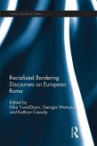 Racialized Bordering Discourses on European Roma (eBook, PDF)