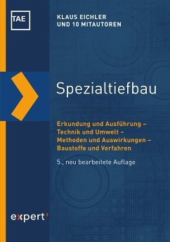 Spezialtiefbau (eBook, PDF) - Eichler, Klaus; Berndt, Frank; Binde, Steffan; Dausch, Gebhard; Höhne, Ulrich; Hölterhoff, Jens; Koch, Dietrich; Kollnberger, Michael; Müller, Peter; Smettan, Klaus; Uhlendahl, Jörg