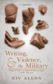 Writing, Violence, and the Military (eBook, ePUB)