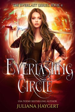 Everlasting Circle (The Everlast Series, #4) (eBook, ePUB) - Haygert, Juliana