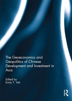 Cover The Geoeconomics and Geopolitics of Chinese Development and Investment in Asia (eBook, ePUB)