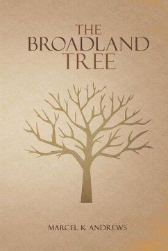 The Broadland Tree - Andrews, Marcel K.