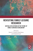Revisiting Family Leisure Research Revisiting Family Leisure Research
