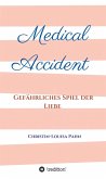 Medical Accident (eBook, ePUB)