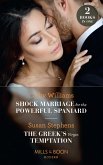 Shock Marriage For The Powerful Spaniard / The Greek's Virgin Temptation: Shock Marriage for the Powerful Spaniard / The Greek's Virgin Temptation (Mills & Boon Modern) (eBook, ePUB)