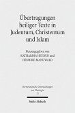 Übertragungen heiliger Texte in Judentum, Christentum und Islam (eBook, PDF)