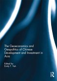 The Geoeconomics and Geopolitics of Chinese Development and Investment in Asia (eBook, PDF)