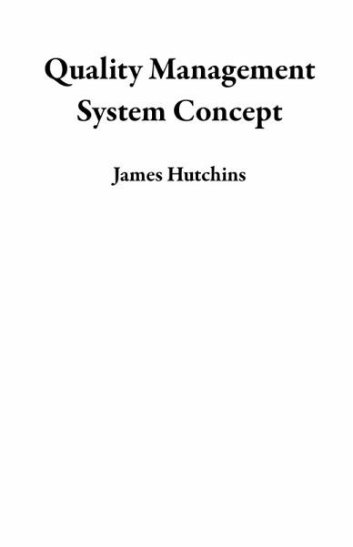Quality Management System Concept (eBook, ePUB)
