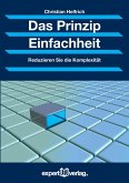 Das Prinzip Einfachheit (eBook, PDF) Das Prinzip Einfachheit (eBook, PDF)