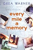 Every Mile a Memory (eBook, ePUB)