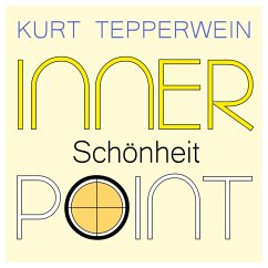 Inner Point - Schönheit (MP3-Download) - Tepperwein, Kurt