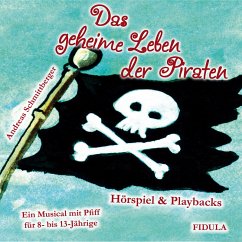 Das geheime Leben der Piraten (MP3-Download) - Schmittberger, Andreas; Corbé, Doris