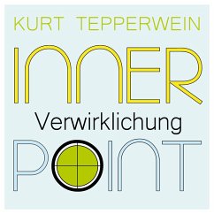 Inner Point - Verwirklichung (MP3-Download) - Tepperwein, Kurt