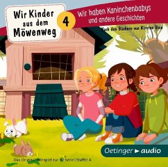 Wir Kinder aus dem Möwenweg 4. Wir haben Kaninchenbabys und andere Geschichten (Mängelexemplar) - Boie, Kirsten