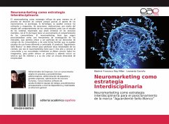 Neuromarketing como estrategia Interdisciplinaria - Riay Millan, Bladimir Francisco;Carreño, Leonardo