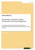 Bewertung von Venture Capital Investments in der Early-Stage-Phase
