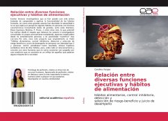 Relación entre diversas funciones ejecutivas y hábitos de alimentación